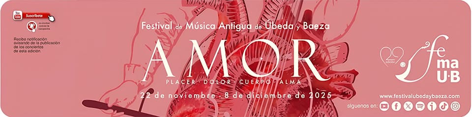 El Festival de Música Antigua de Úbeda y Baeza regresa con su 29ª edición dedicada al amor en todas sus formas
