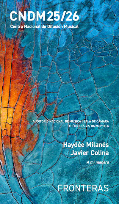 Haydée Milanés y Javier Colina inauguran el ciclo Fronteras del CNDM