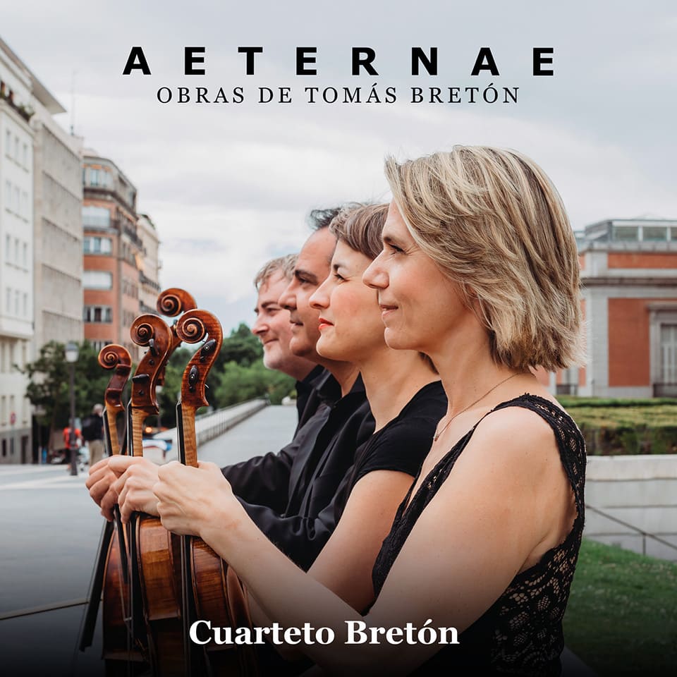 El Cuarteto Bretón culmina la grabación de los cuartetos de Tomás Bretón con el lanzamiento de «Aeternae»