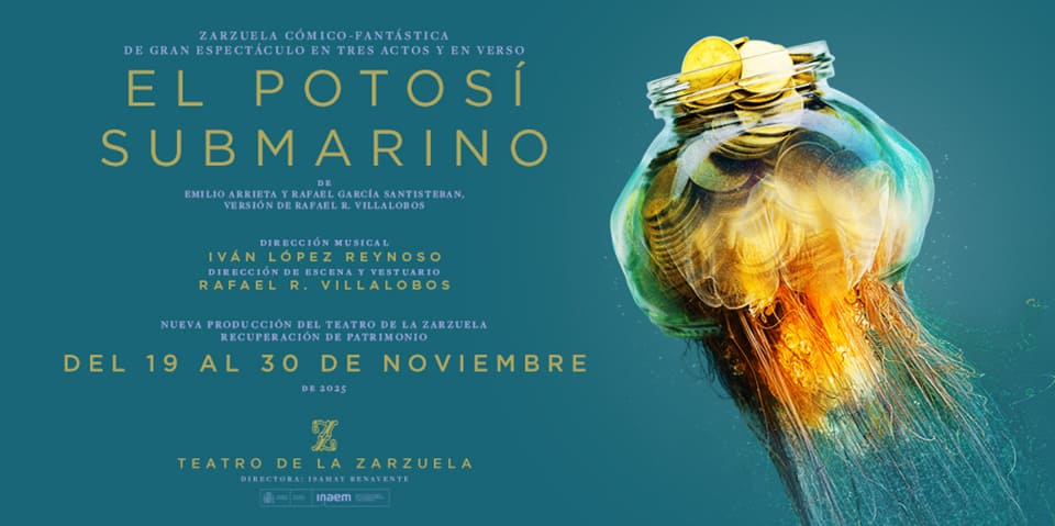 El Teatro de la Zarzuela recupera la satírica zarzuela de Arrieta «El Potosí Submarino» en hilarante versión de Rafael Villalobos