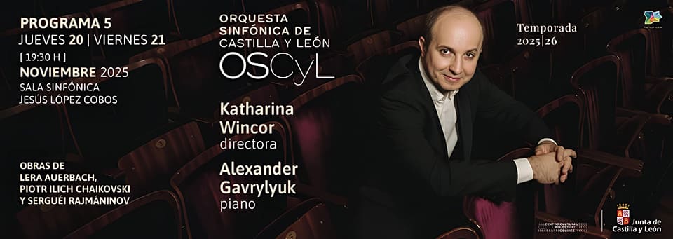 La Orquesta Sinfónica de Castilla y León estrena en España Icarus con Katharina Wincor y Alexander Gavrylyuk