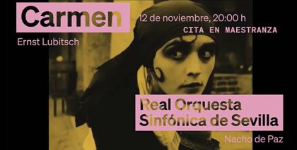 La ROSS interpretará en directo la música de la película "Carmen" de Lubitsch dentro del Festival de Cine de Sevilla