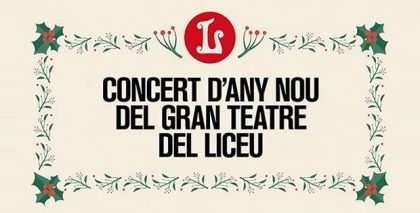 El Liceu celebra la Navidad con propuestas especiales para toda la familia y un concierto excepcional de Año Nuevo