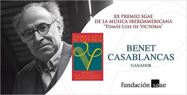 Benet Casablancas, XX Premio SGAE de la Música Iberoamericana Tomás Luis de Victoria 2025