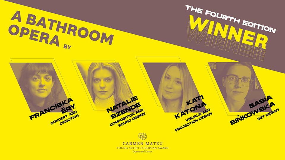 «A Bathroom Opera» gana la IV edición del Carmen Mateu Young Artist European Award, Opera and Dance