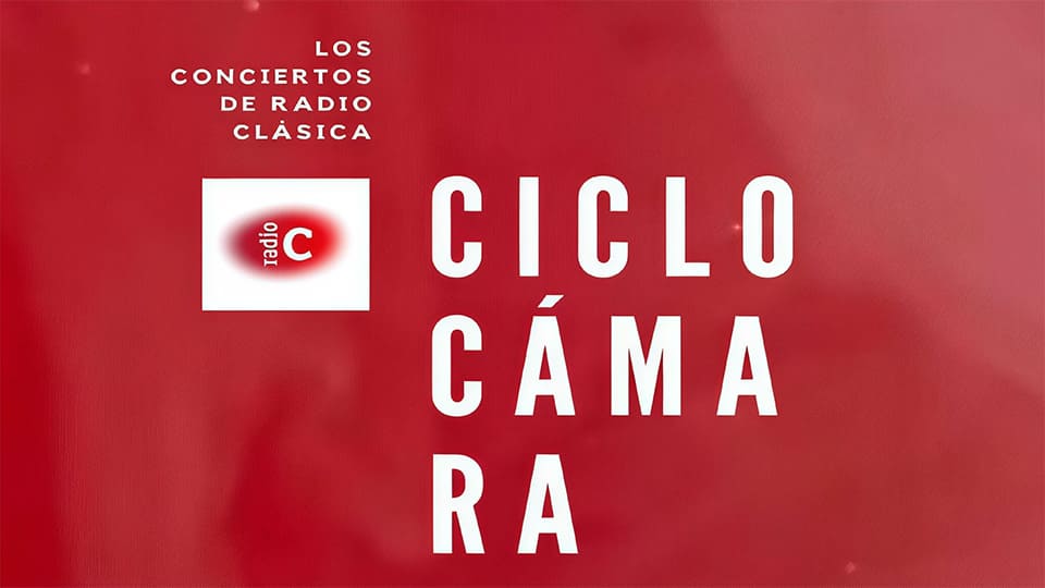 Comienza el XXX Ciclo de Música de Cámara de la Orquesta y Coro RTVE en «Los Conciertos de Radio Clásica»