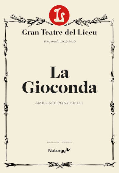 La pasión romántica de «La Gioconda» de Amilcare Ponchielli vuelve al Liceu con producción de Gilbert