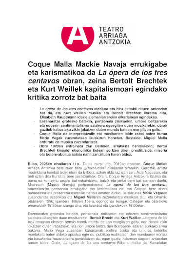 Coque Malla es el despiadado y carismático Mackie Navaja en La ópera de los tres centavos