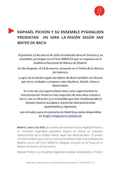 Raphaël Pichon y su Ensemble Pygmalion presentan en gira La Pasión según San Mateo de Bach