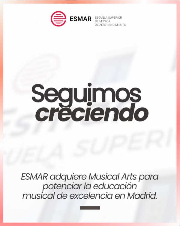 ESMAR adquiere Musical Arts para potenciar la educación musical de excelencia en Madrid