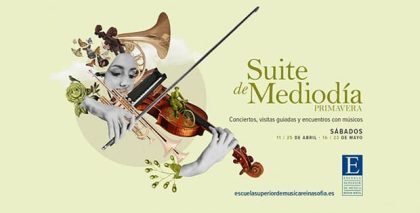 La serie de primavera de Suite de Mediodía, durante abril y mayo, en la Escuela Reina Sofía