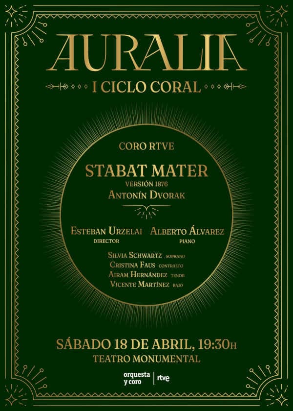 El Coro RTVE abre el ciclo Auralia con el Stabat Mater de Dvořák en el Teatro Monumental El Coro RTVE abre el ciclo Auralia con el Stabat Mater de Dvořák en el Teatro Monumental