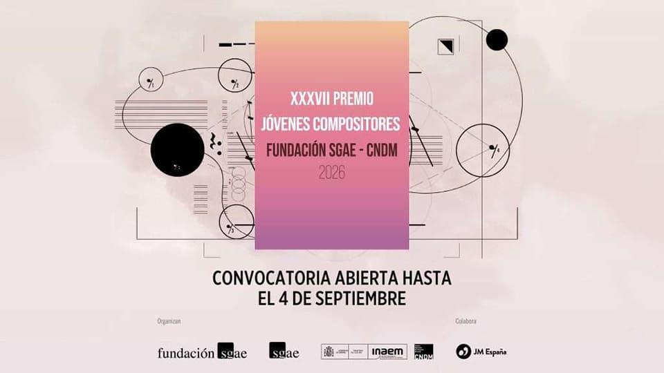 La Fundación SGAE y el CNDM convocan el 37º Premio Jóvenes Compositores 2026
