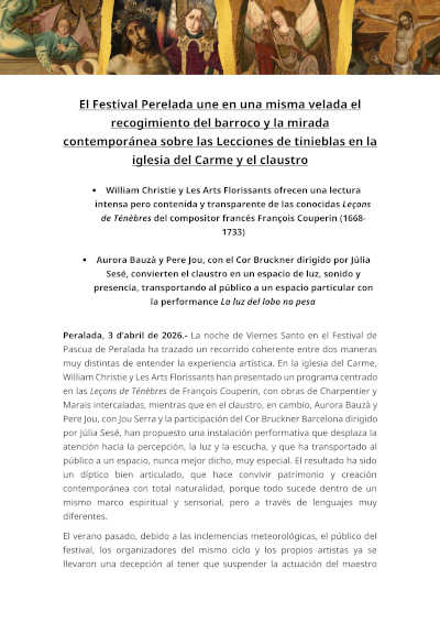 Perelada Pascua con William Christie entre barroco y contemporáneo en las Lecciones de tinieblas