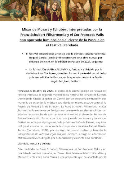 Misas de Mozart y Schubert iluminan la Pascua en Perelada con la Franz Schubert Filharmonia y el Cor Francesc Valls