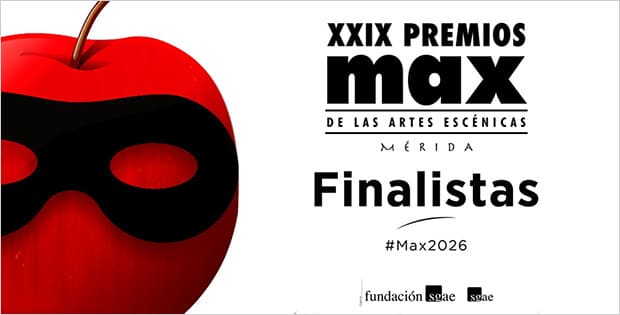 Fundación SGAE anuncia finalistas de los 29º Premios Max de las Artes Escénicas - Mérida