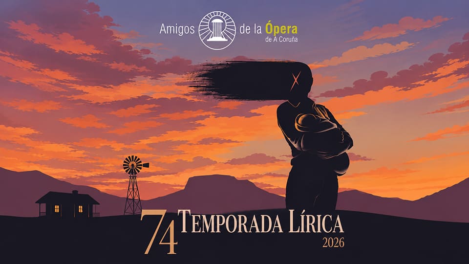 Amigos de la Ópera de A Coruña abre la venta de abonos de su Temporada Lírica 2026