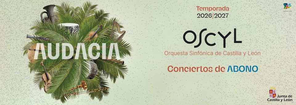 La Orquesta Sinfónica de Castilla y León impulsa su proyección desde la excelencia artística en la Temporada 2026/27 La Orquesta Sinfónica de Castilla y León impulsa su proyección desde la excelencia artística en la Temporada 2026/27
