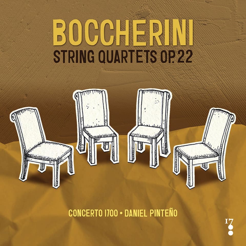 Concerto 1700 graba la integral de los cuartetos Op. 22 de Luigi Boccherini Concerto 1700 graba la integral de los cuartetos Op. 22 de Luigi Boccherini