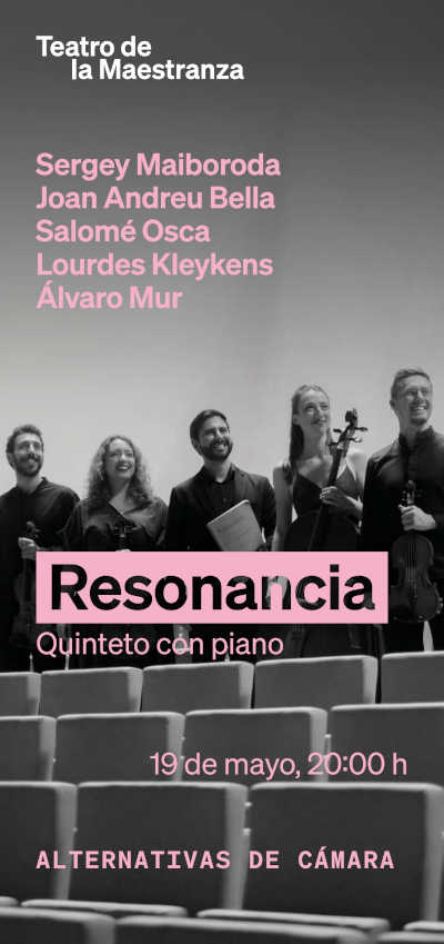 El quinteto Resonancia lleva al Maestranza dos cumbres del quinteto con piano El quinteto Resonancia lleva al Maestranza dos cumbres del quinteto con piano