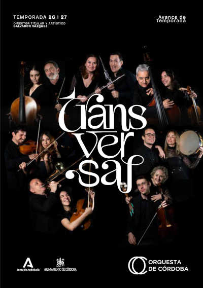 La Orquesta de Córdoba presenta Transversal, su temporada 2026/2027 La Orquesta de Córdoba presenta Transversal, su temporada 2026/2027