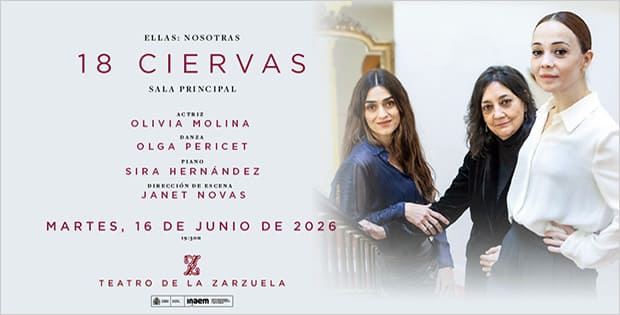 "18 Ciervas" se estrena en el Teatro de la Zarzuela