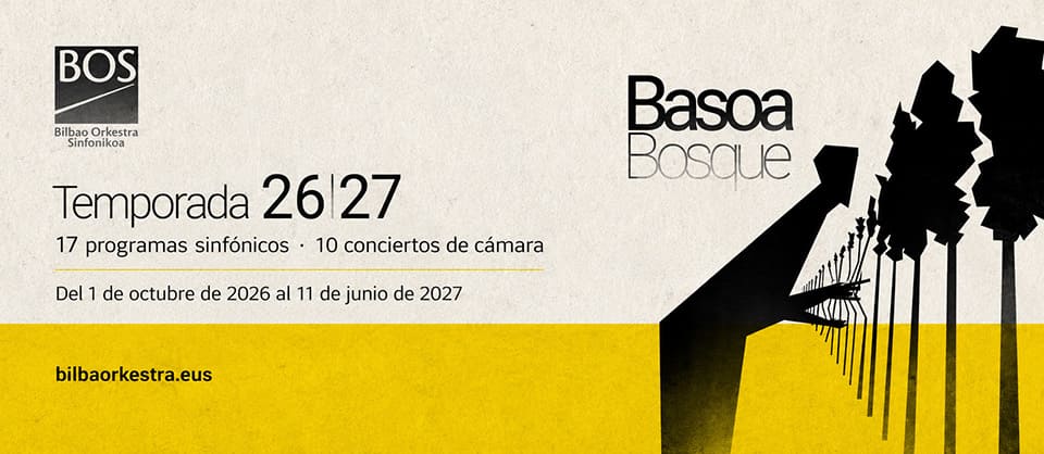 La Bilbao Orkestra Sinfonikoa presenta BASOA, su temporada 2026/2027 La Bilbao Orkestra Sinfonikoa presenta BASOA, su temporada 2026/2027
