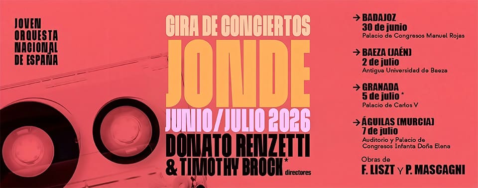 La JONDE lleva su gira 2026 con la Sinfonía Fausto de Liszt a Badajoz, Baeza, Granada y Águilas
