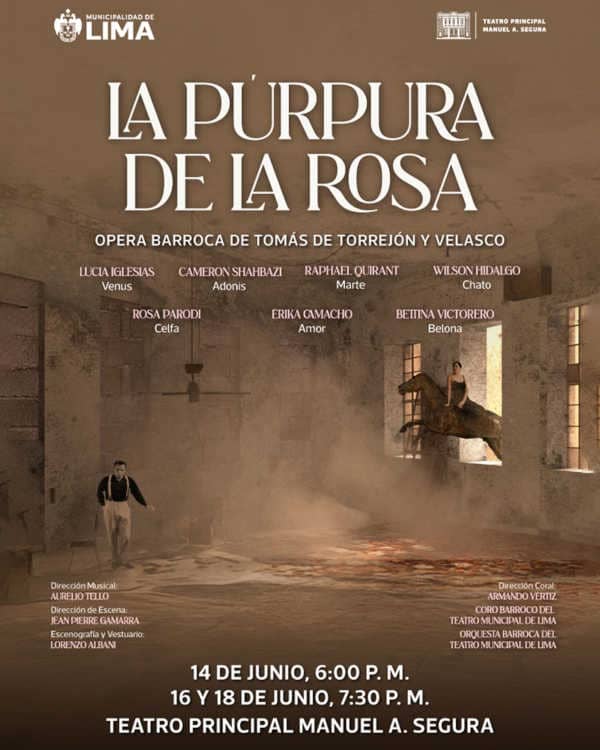 La púrpura de la rosa, primera ópera compuesta en América vuelve a Lima 325 años después La púrpura de la rosa, primera ópera compuesta en América vuelve a Lima 325 años después