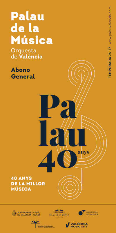 El Palau de la Música de València celebra 40 años con su temporada 2026/27 El Palau de la Música de València celebra 40 años con su temporada 2026/27