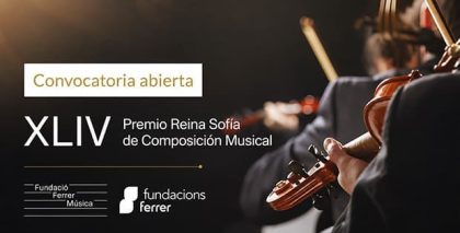 Abierta la convocatoria del XLIV Premio Reina Sofía de Composición Musical