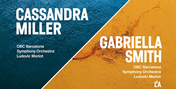 L'Auditori publica dos nuevos álbumes de Cassandra Miller y Gabriella Smith interpretados por la OBC