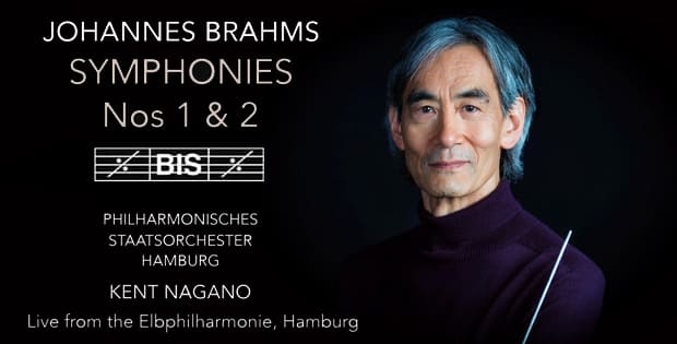 Kent Nagano graba las Sinfonías nº 1 y 2 de Brahms con la Staatsorchester Hamburg