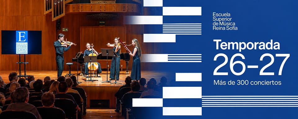 Temporada 2026/27 de la Escuela Reina Sofía: más de 300 conciertos Temporada 2026/27 de la Escuela Reina Sofía: más de 300 conciertos