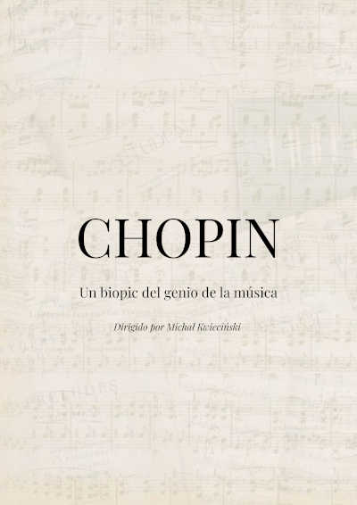 CHOPIN lleva a los cines una nueva mirada al compositor polaco CHOPIN lleva a los cines una nueva mirada al compositor polaco