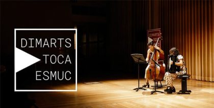 Dimarts Toca ESMUC programa ocho conciertos gratuitos
