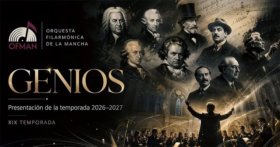 OFMAN presenta «Genios», su temporada 2026/27 con 40 actuaciones OFMAN presenta «Genios», su temporada 2026/27 con 40 actuaciones