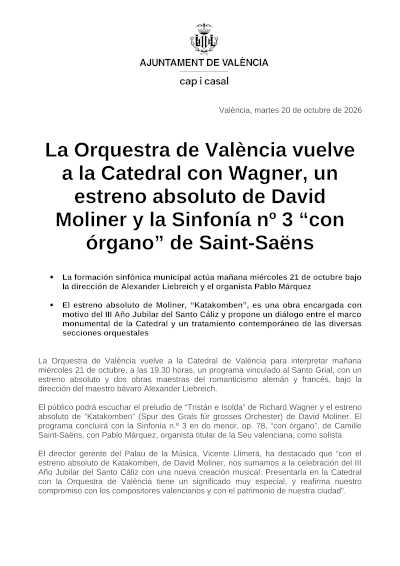 La Orquestra de València vuelve a la Catedral con un estreno de David Moliner y Saint-Saëns La Orquestra de València vuelve a la Catedral con un estreno de David Moliner y Saint-Saëns