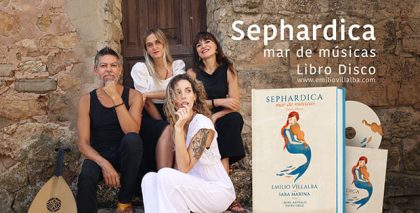 Sephardica presenta «Mar de músicas», un viaje musical por el Mediterráneo